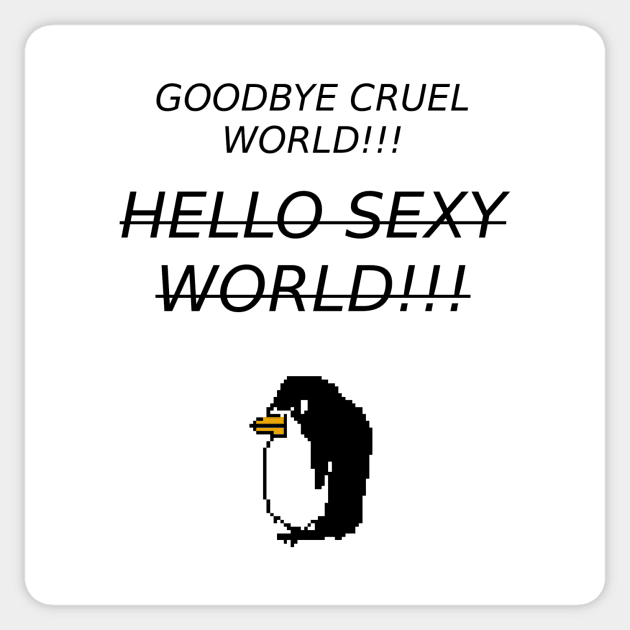 HELLO SEXY WORLD Sticker by THE ARCTIC CIRCLE